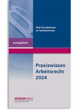 Praxiswissen Arbeitsrecht 2024 evangelisch