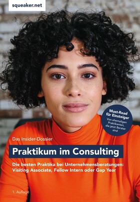 Menden, S: Insider-Dossier: Praktikum im Consulting