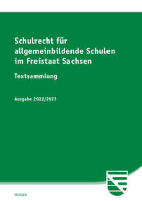 Schulrecht für allgemeinbildende Schulen im Freistaat Sachse