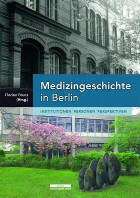 Medizingeschichte in Berlin