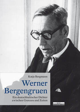 Katja Bergmann: Werner Bergengruen