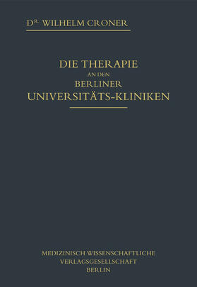 Die Therapie an den Berliner Universitätskliniken