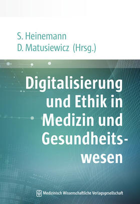 Digitalisierung und Ethik in Medizin und Gesundheitswesen