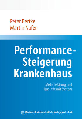Bertke, P: Performance-Steigerung Krankenhaus