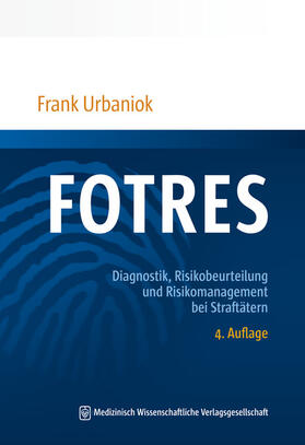 FOTRES - Forensisches Operationalisiertes Therapie-Risiko-Evaluations-System