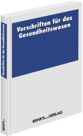 Vorschriften für das Gesundheitswesen