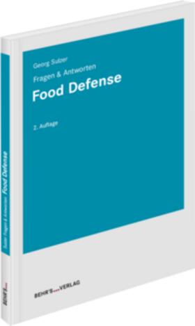 Food Defense - Fragen & Antworten