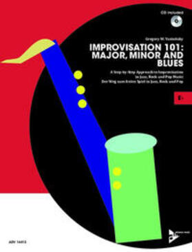 Improvisation 101: Major, Minor and Blues. Eb-Instrumente