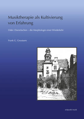 Musiktherapie als Kultivierung von Erfahrung