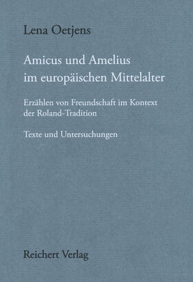 Amicus und Amelius im europäischen Mittelalter
