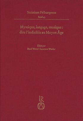Mystique, langage, musique : dire l’indicible au Moyen Âge