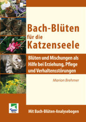 Brehmer, M: Bach-Blüten für die Katzenseele