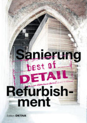 best of DETAIL: Sanierung/Refurbishment