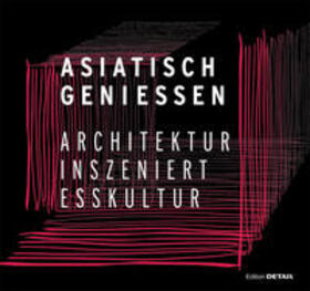 Asiatisch genießen