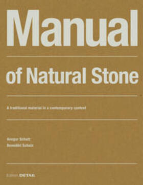 Schulz, A: Manual of Natural Stone