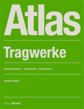 Möller, E: Atlas Tragwerke