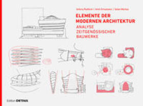 Radford, A: Elemente der modernen Architektur