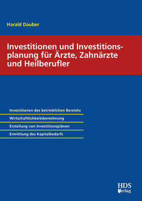 Investitionen und Investitionsplanung für Ärzte, Zahnärzte und Heilberufler