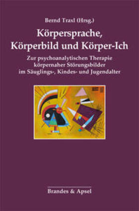 Körpersprache, Körperbild und Körper-Ich