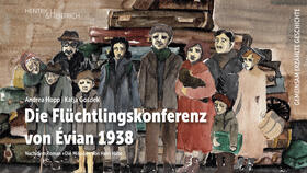 Hopp, A: Flüchtlingskonferenz von Évian 1938