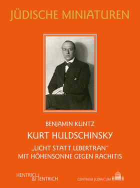 Kuntz, B: Kurt Huldschinsky