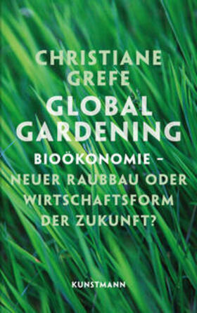 Grefe, C: Global Gardening
