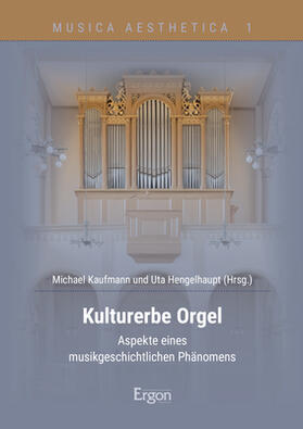 Kulturerbe Orgel