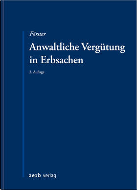 Anwaltliche Vergütung in Erbsachen