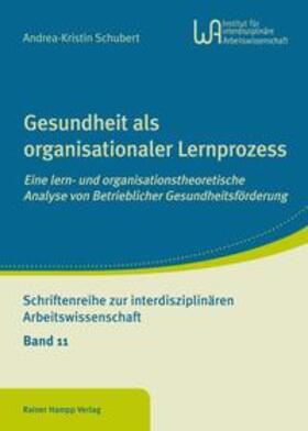 Gesundheit als organisationaler Lernprozess