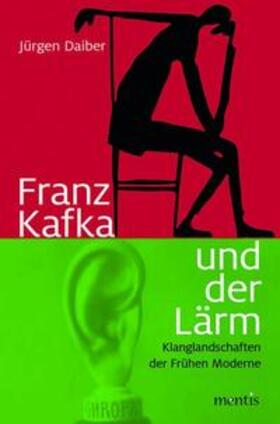Kafka und der Lärm