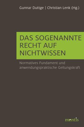 Das sogenannte Recht auf Nichtwissen