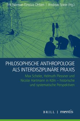 Philosophische Anthropologie als interdisziplinäre Praxis