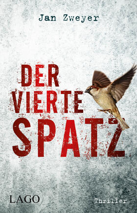 Zweyer, J: Der vierte Spatz