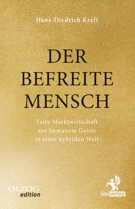 Der befreite Mensch