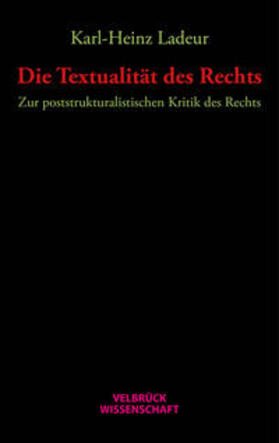 Ladeur, K: Textualität des Rechts