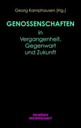 Kamphausen, G: Genossenschaften in Vergangenheit, Gegenwart