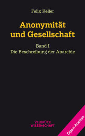 Keller, F: Anonymität und Gesellschaft