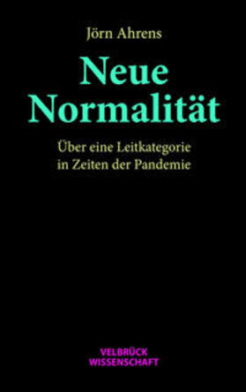 Ahrens, J: Neue Normalität