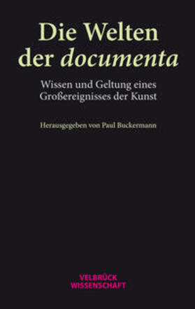 Buckermann, P: Welten der documenta