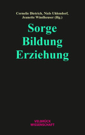 Sorge - Bildung - Erziehung