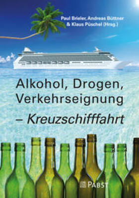 Alkohol, Drogen, Verkehrseignung – Kreuzschifffahrt