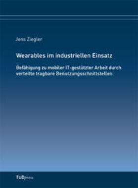 Wearables im industriellen Einsatz