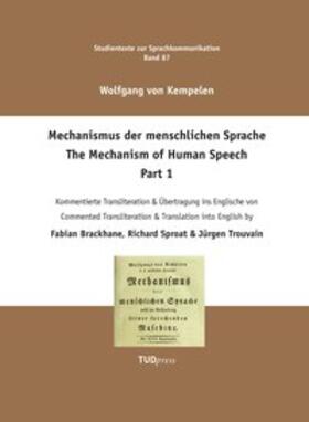 Wolfgang Kempelen. Der Mechanismus der menschlichen Sprache. Part 1