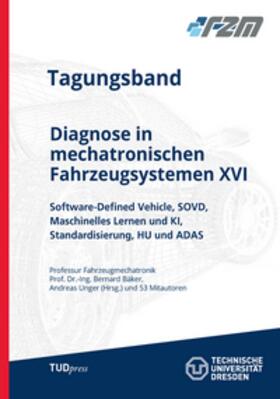 Tagungsband - Diagnose in mechatronischen Fahrzeugsystemen XVI