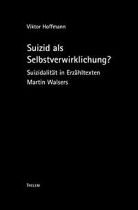 Hoffmann, V: Suizid oder Selbstverwirklichung?