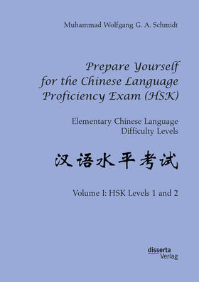 Prepare Yourself for the Chinese Language Proficiency Exam (HSK). Elementary Chinese Language Difficulty Levels