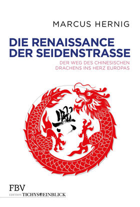 Hernig, M: Renaissance der Seidenstraße
