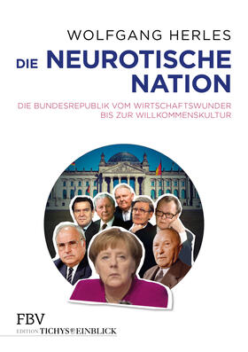 Herles, W: Die neurotische Nation
