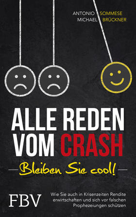 Sommese, A: Alle reden vom Crash - Bleiben Sie cool!