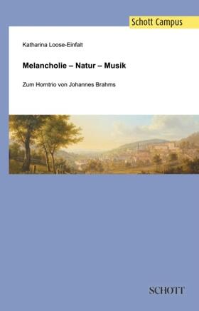Melancholie ¿ Natur ¿ Musik